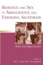 Romance And Sex In Adolescence And Emerging Adulthood - Preview