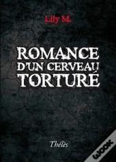 Romance D' Un Cerveau Torture