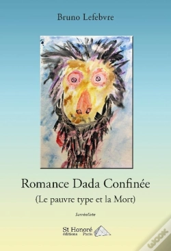 Capa do artigo Romance Dada Confinee (Le Pauvre Type Et La Mort)