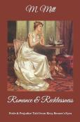 Romance & Recklessness