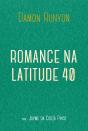 Romance Na Latitude 40 - Preview