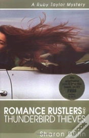 Capa do artigo Romance Rustlers And Thunderbird Thieves Â€“ A Ruby Taylor Mystery
