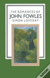Romances Of John Fowles