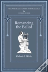 Romancing The Ballad