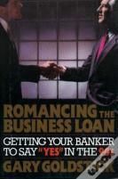 Romancing The Business Loan