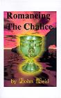 Romancing The Chalice - Preview