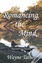 Romancing The Mind