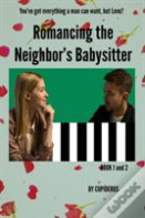 Romancing The Neighbor'S Babysitter
