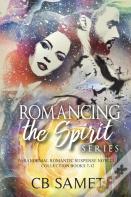 Romancing The Spirit Series