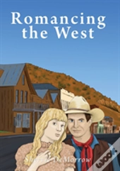 Romancing The West