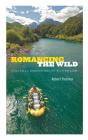 Romancing The Wild - Preview