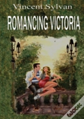 Romancing Victoria