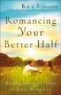 Romancing Your Better Half - Preview
