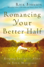 Romancing Your Better Half - Preview