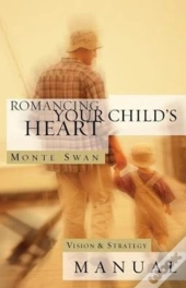 Romancing Your Child'S Heart