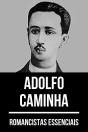 Romancistas Essenciais - Adolfo Caminha - Preview