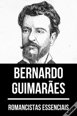 Capa do artigo Romancistas Essenciais - Bernardo Guimarães