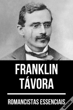 Capa do artigo Romancistas Essenciais - Franklin Távora