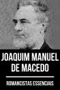 Romancistas Essenciais - Joaquim Manuel De Macedo - Preview
