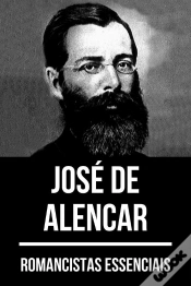 Capa do artigo Romancistas Essenciais - José De Alencar