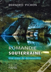 Romandie Souterraine