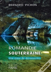 Capa do artigo Romandie Souterraine