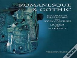 Romanesque And Gothic Decorative Metalwork And Ivory Carvings