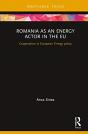 Romania As An Energy Actor In The Eu - Preview