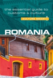Romania - Culture Smart!