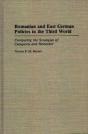 Romanian And East German Politics In The Third World - Preview