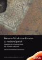 Romano-British Round Houses To Medieval Parish - Preview