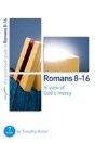 Romans 8-16: In View Of God'S Mercy - Preview