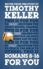 Romans 8 Â€“ 16 For You - Preview