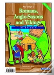 Romans, Anglo-Saxons And Vikings In Britain