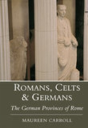 Romans, Celts And Germans - Preview