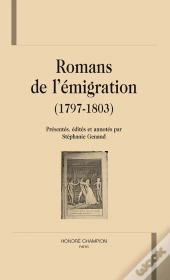 Romans De L'Émigration (1797-1803)
