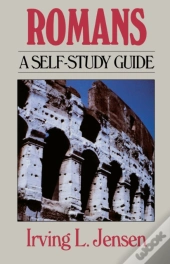 Romans- Jensen Bible Self Study Guide
