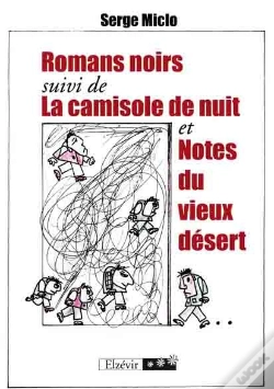 Capa do artigo Romans Noirs ; La Camisole De Nuit ; Notes Du Vieux Désert