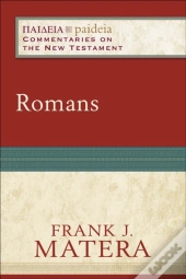 Romans (Paideia: Commentaries On The New Testament)
