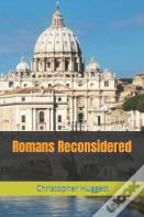 Romans Reconsidered
