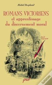 Romans Victoriens Et Apprentissage Du Discernement Moral