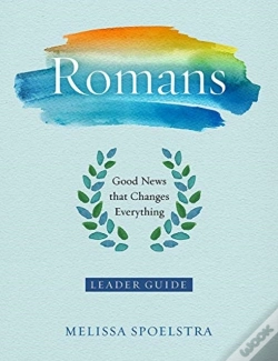 Capa do artigo Romans - Women'S Bible Study Leader Guide