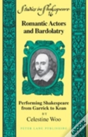 Capa do artigo Romantic Actors And Bardolatry