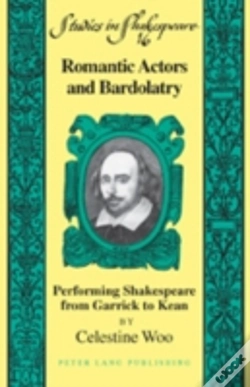 Capa do artigo Romantic Actors And Bardolatry