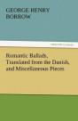 Romantic Ballads, Translated From The Danish, And Miscellaneous Pieces - Preview