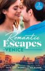 Romantic Escapes: Venice - Preview