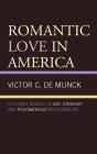 Romantic Love In America - Preview