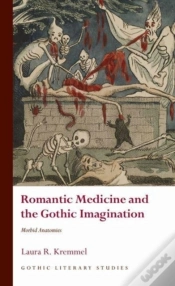 Capa do artigo Romantic Medicine And The Gothic Imagination
