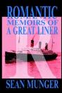 Romantic, Memoirs Of A Great Liner - Preview