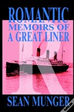 Capa do artigo Romantic, Memoirs Of A Great Liner